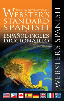 Image for Webster's Standard English/Spanish: English/Spanish and Espanol/Ingles Dictionary (New International Webster's Standard Editions) (English and Spanish Edition)