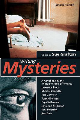 Writing Mysteries, edited by Sue Grafton with Jan Burke and Barry Zeman