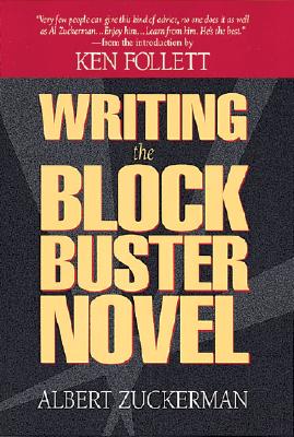 WRITING THE BLOCK BUSTER NOVEL