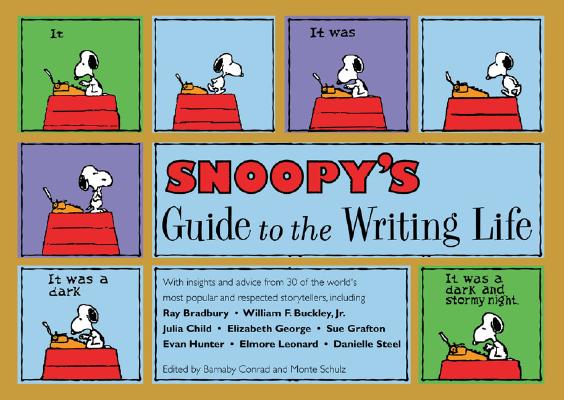 Image for Snoopy's Guide to the Writing Life **SIGNED by 4 Authors, 1st Ed. /1st Printing**