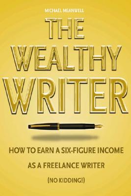 Image for The Wealthy Writer The Wealthy Writer