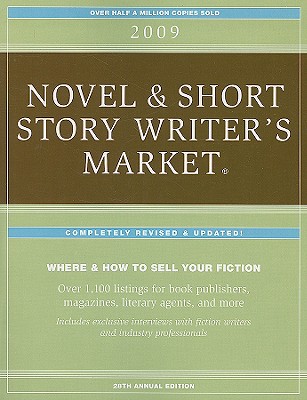 2009 Novel & Short Story Writer's Market (Novel and Short Story Writer's Market)