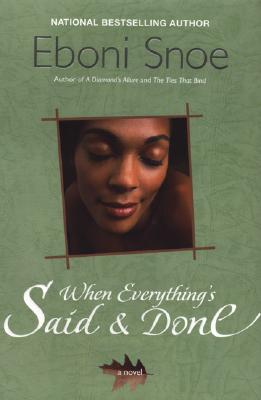 When Everything's Said And Done