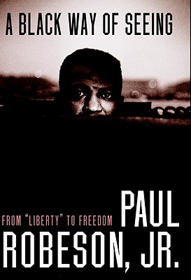 A Black Way of Seeing: From Liberty to Freedom