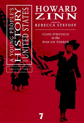 Image for A Young People's History of the United States: Class Struggle to the War On Terror (Volume 2)