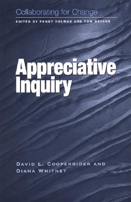 Image for Collaborating for Change: Appreciative Inquiry Collaborating for Change: Appreciative Inquiry