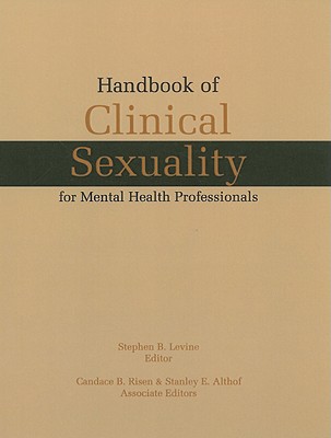 Handbook of Clinical Sexuality for Mental Health Professionals
