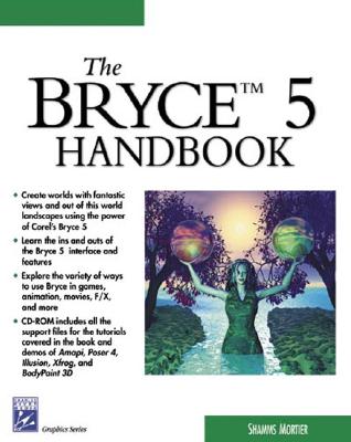 Image for The Bryce 5 Handbook (Graphics Series)