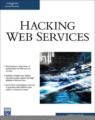 Hacking Web Services (Networking Series)