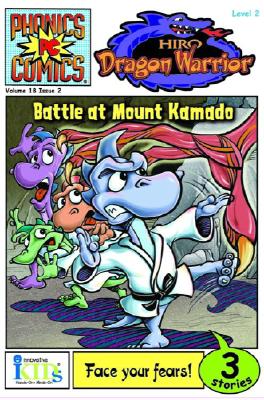 Phonics Comics: Hiro Dragon Warrior - Battle at Mount Kamado (Phonics Comics, Level 3)