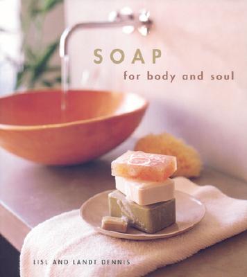 Soap for Body and Soul