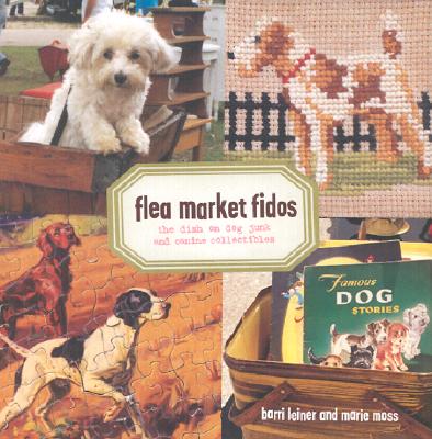 Flea Market Fidos: The Dish on Dog Junk and Canine Collectibles