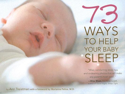 Image for 73 Ways To Help Your Baby Sleep