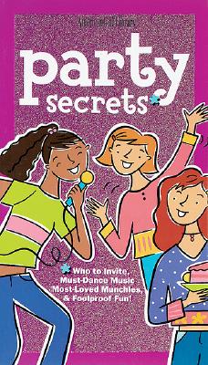 PARTY SECRETS AMERICAN GIRL LIBRARY Image for PARTY SECRETS AMERICAN GIRL LIBRARY