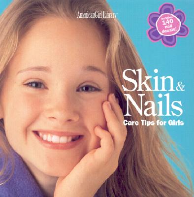 Skin & Nails : Care Tips for Girls