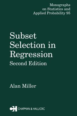 Image for Subset Selection in Regression, Second Edition Subset Selection in Regression, Second Edition