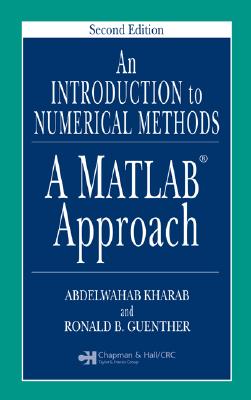 An Introduction to Numerical Methods : A MATLAB Approach