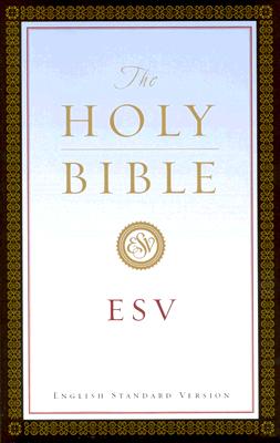 Holy Bible: English Standard Version