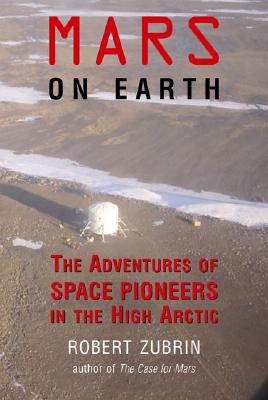 Image for Mars on Earth - The Adventures of Space Pioneers in the High Arctic