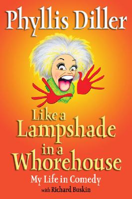 Like a Lampshade in a Whorehouse