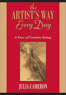 Artist's Way Every Day: A Year of Creative Living