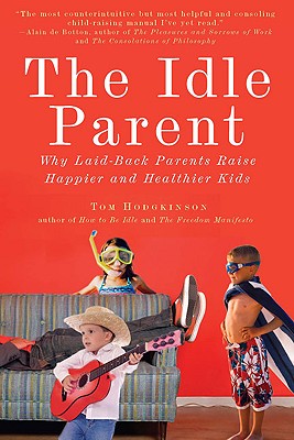 The Idle Parent