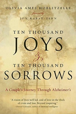 Image for Ten Thousand Joys & Ten Thousand Sorrows: A Couple's Journey Through Alzheimer's