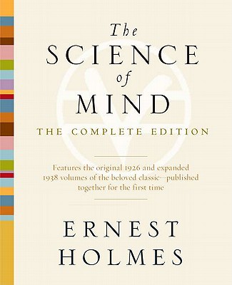 Science of Mind: The Complete Edition