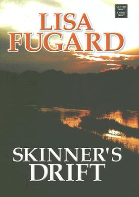 Image for SKINNER'S DRIFT (LARGE PRINT)
