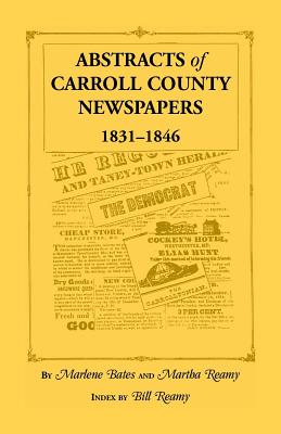 Image for Abstracts Of Carroll County Newspapers, 1831-1846