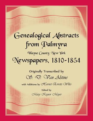 Image for Genealogical Abstracts from Palmyra, Wayne County, New York, Newspapers 1810-1854