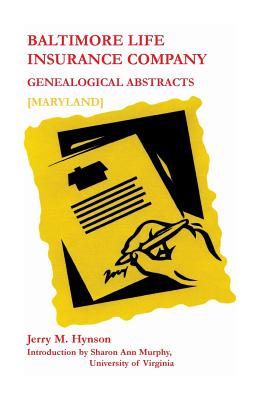 Baltimore Life Insurance Company Genealogical Abstracts Image for Baltimore Life Insurance Company Genealogical Abstracts