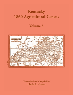 Image for Kentucky 1860 Agricultural Census, Vol. 3