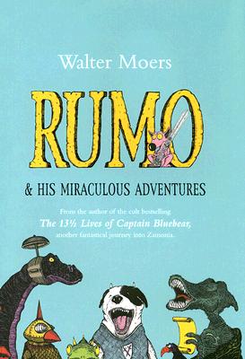 Rumo: And His Miraculous Adventures