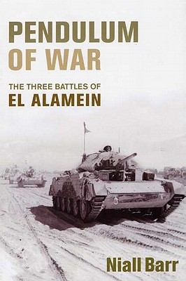 Pendulum of War: The Three Battles of El Alamein