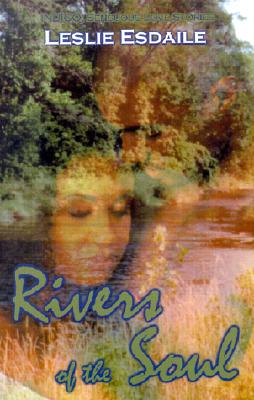Rivers Of The Soul (Indigo: Sensuous Love Stories)