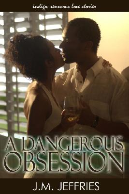 Image for A Dangerous Obsession