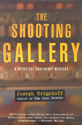 Shooting Gallery: A Detective Yablonsky Mystery