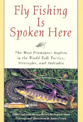 Fly Fishing Is Spoken Here