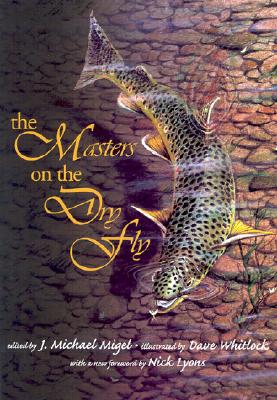 The Masters on the Dry Fly