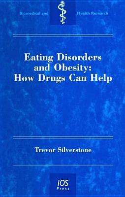 Eating Disorders And Obesity: How Drugs Can Help