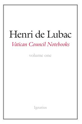 Vatican Council Notebooks: Volume 1