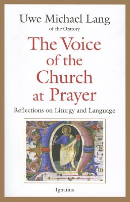 Voice of the Church at Prayer: Reflections on Liturgy and Language