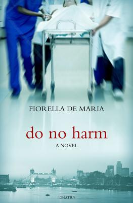 Image for Do No Harm: A Novel Do No Harm: A Novel