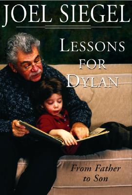 Image for Lessons For Dylan: On Life, Love, the Movies, and Me Lessons For Dylan: On Life, Love, the Movies, and Me