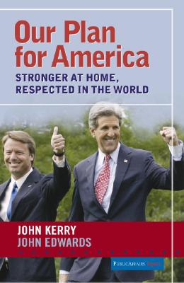 Our Plan For America: Stronger At Home Respected In The World