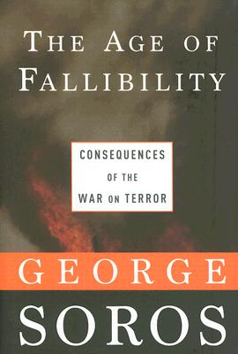 The Age of Fallibility: Consequences of the War on Terror