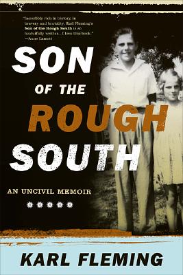 Son of the Rough South : An Uncivil Memoir