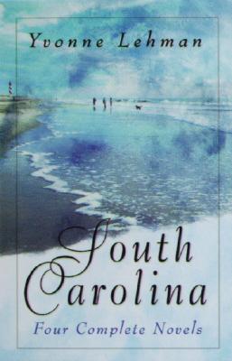 South Carolina: Southern Gentleman/After the Storm/Somewhere a Rainbow/Catch of a Lifetime (Heartsong Novella Collection)