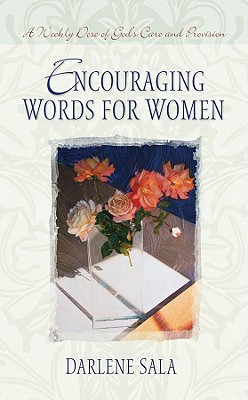 Encouraging Words for Women: A Weekly Dose of God's Care and Provision
